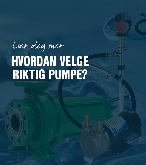 Velg riktig pumpe