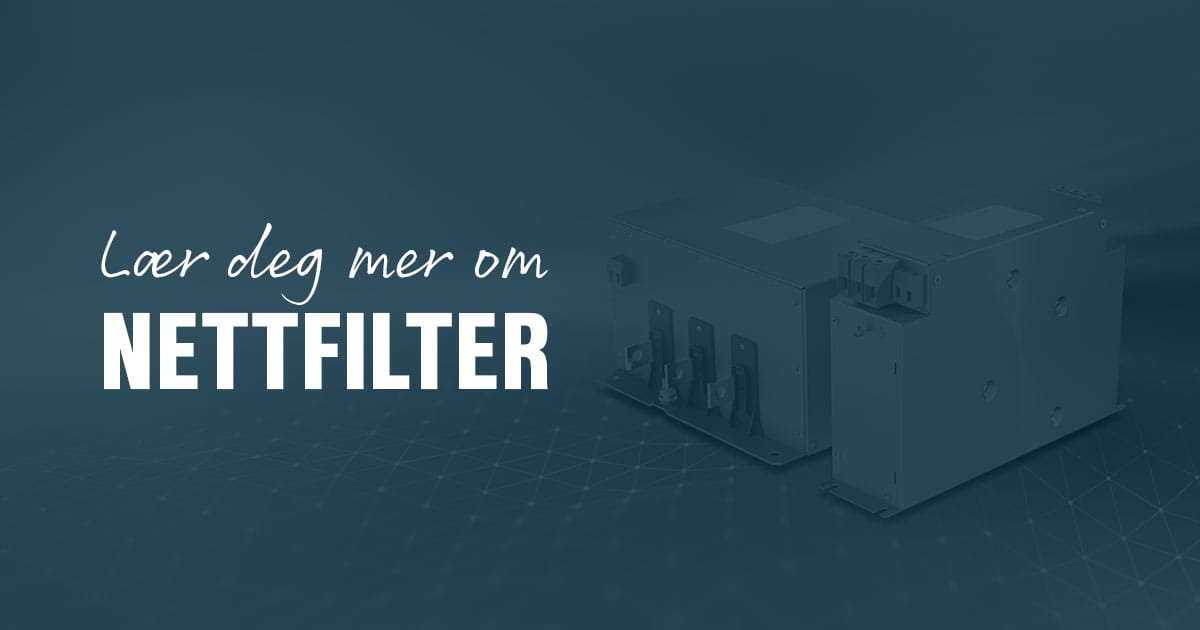 Lær deg  mer om nettfilter