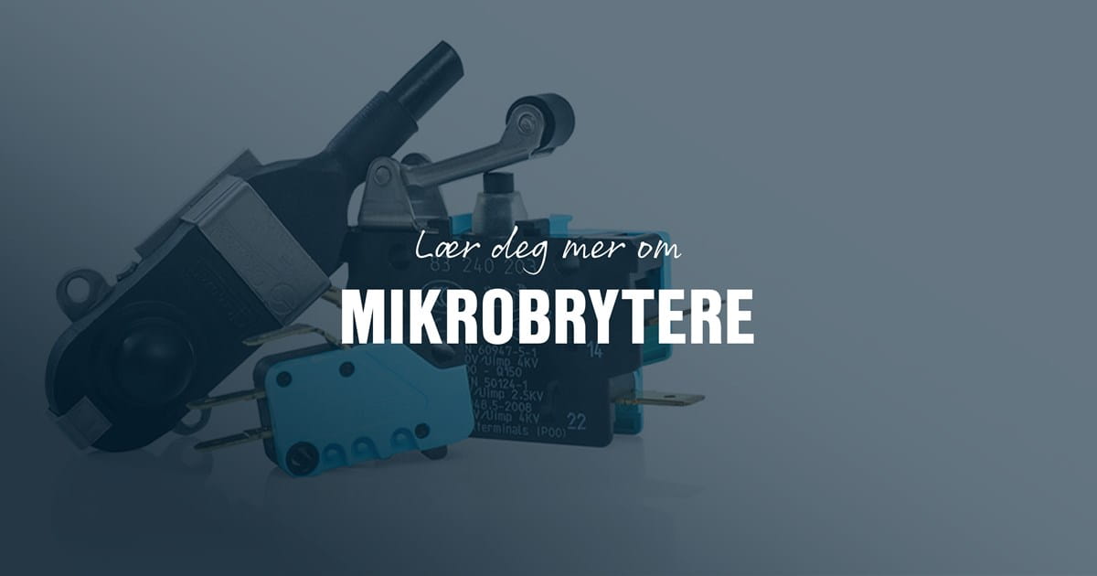 Lær deg mer om mikrobrytere