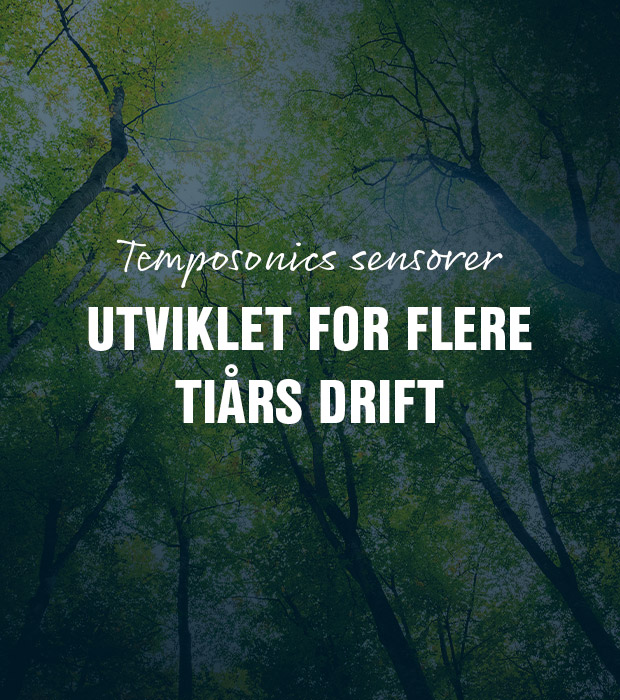 Temposonics sensorer, utviklet for flere tiårs drift