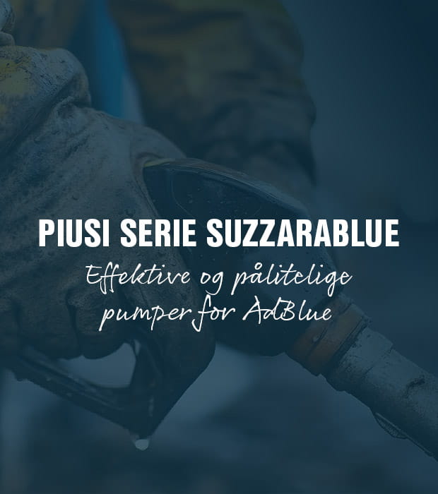Piusi serie Suzzarablue, effektiv og pålitelig pumpe for AdBlue