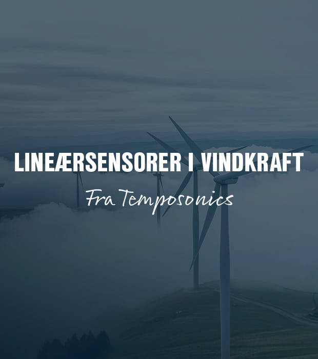 Temposonics lineærsensorer i vindkraft