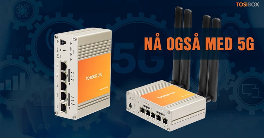 TOSIBOX® 695: 5G Plug & Go for sikker fjerntilgang. Kombinerer 5G, 4x RJ45 LAN, 1x WAN & WiFi.