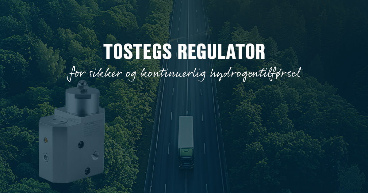 Tostegs regulator for sikker og kontinuerlig hydrogentilførsel